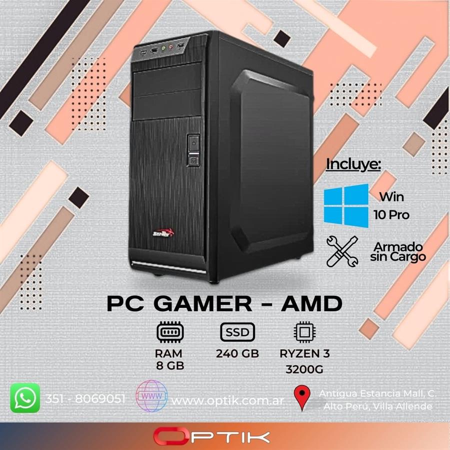 PC Armada - AMD - RYZEN 3 3200G - RAM 8GB - SSD 240GB